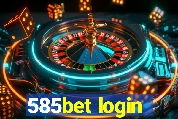 585bet login